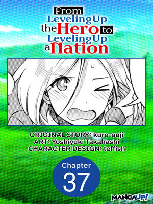 cover image of From Leveling Up the Hero to Leveling Up a Nation, Chapter 37